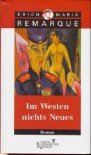 Im Westen nichts Neues - Erich Maria Remarque