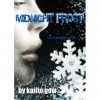 Midnight Frost (Frost, #5) - Kailin Gow