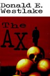 The Ax - Donald E Westlake