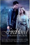 Fireblood - Trisha Wolfe