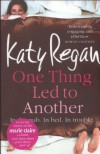 One Thing Led To Another - Katy Regan