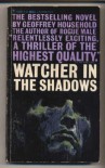 Watcher in the Shadows - Geoffrey Household