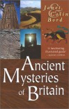 Ancient Mysteries of Britain - Janet Bord, Colin Bord