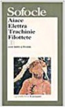Aiace - Elettra - Trachinie - Filottete - Sophocles, Umberto Albini, Ezio Savino