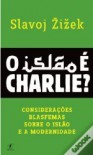 O Islão é Charlie? - Slavoj Žižek