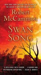 Swan Song - Robert R. McCammon