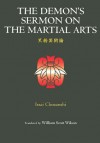 The Demon's Sermon on the Martial Arts - Issai Chozanshi