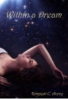 Within a Dream - Tempest C. Avery