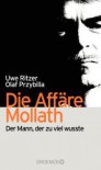 Die Affäre Mollath - Uwe Ritzer, Olaf Przybilla