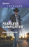 Fearless Gunfighter (The Kavanaughs) - Joanna Wayne