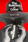The Business of Crime: Italians and Syndicate Crime in the United States - Humbert S. Nelli