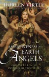 Assertiveness for Earth Angels: How to Be Loving Instead of "Too Nice" - Doreen Virtue