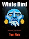 White Bird (A Mayan 2012 Thriller) - Tom Palmer,  Ralph Reese,  Jim Starlin,  Billy Graham,  Joe Maneely,  Sam Kweskin,  Gene Colan,  Craig Russell,  Win Mortimer,  Rich Buckler,  Paul Reinman,  Jack Kirby,  Steve Ditko Gil Kane