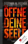 Öffne deine Seele (German Edition) - Stephan M. Rother