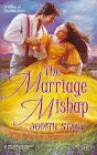 The Marriage Mishap - Judith Stacy