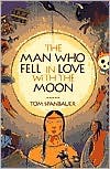 Man Who Fell in Love with the Moon - 