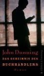 Das Geheimnis Des Buchhändlers  - John Dunning, Thomas Haufschild