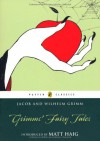 Grimms' Fairy Tales - Jacob Grimm, Matt Haig