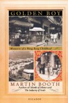 Golden Boy: Memories of a Hong Kong Childhood - Martin Booth