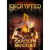 Encrypted (Robin Hood Hacker, #1) - Carolyn McCray