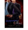Undercover Sins - Hayley B. James