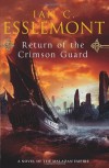 Return Of The Crimson Guard - Ian C. Esslemont