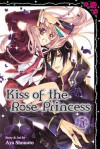 Kiss of the Rose Princess, Vol. 3 - Aya Shouoto