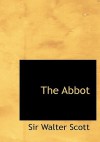 The Abbot - Walter Scott