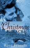 A Christmas Miracle - Rose Francis