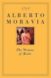 The Woman of Rome - Alberto Moravia, Lydia Holland, Tami Calliope