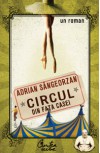 Circul din fata casei - Adrian Sangeorzan