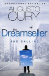 The Dreamseller: The Calling - Augusto Cury