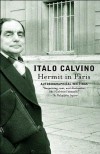 Hermit in Paris: Autobiographical Writings - Italo Calvino, Martin McLaughlin
