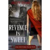 Revenge is Sweet (Kali Sweet, #1) - Misty Evans