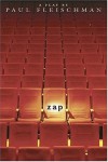 Zap: A Play - Paul Fleischman