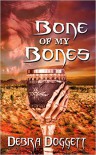 Bone of my Bones - Debra Doggett