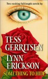 Something To Hide  (By Request 2'S) (Harlequin by Request) - Tess Gerritsen;Lynn Erickson