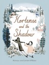 Hortense and the Shadow - Natalia O'Hara