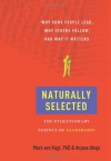 Selected: Why Some People Lead, Why Others Follow, and Why It Matters - Mark Van Vugt, Anjana Ahuja