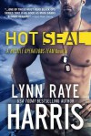 Hot SEAL - Lynn Raye Harris
