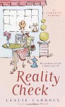 Reality Check - Leslie Carroll