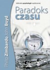 Paradoks czasu - Philip G. Zimbardo