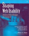 Shaping Web Usability: Interaction Design in Context - Albert N. Badre, Jim Foley