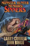 Monster Hunter Memoirs: Sinners - Larry Correia, John Ringo