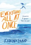 Everything All at Once - Katrina Leno