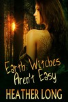 Earth Witches Aren't Easy (Chance Monroe Book 1) - Heather Long