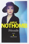 Petronille (French Edition) - Amelie Nothomb, Albin Michel