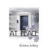 At Peace (The 'Burg, #2) - Kristen Ashley