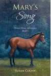Mary's Song - Ruth Sanderson, Susan Count