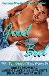Good In Bed: A Bundle of Standalone Novels - Andi Arndt, Sebastian York, CD Reiss, Lauren Blakely, Julia Kent, K. Bromberg, Lili Valente